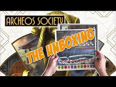 Archeos Society: The Unboxing