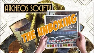 Archeos Society: The Unboxing