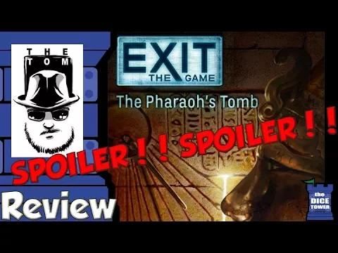 EXIT: The Game - The Pharaoh's Tomb SPOILER Review - with Tom Vasel