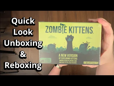 Zombie Kittens - Quick Look Card Game Unboxing & Reboxing - What's in the Box?