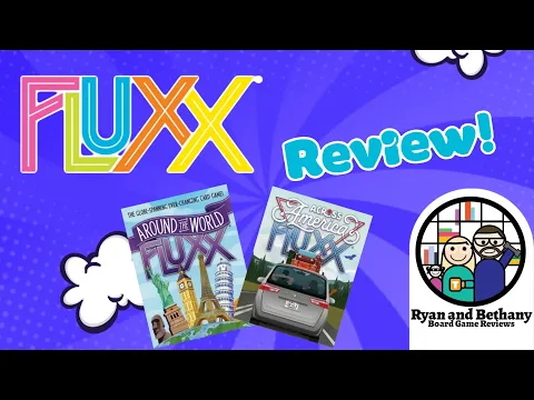 Fluxx Review! (Across America and Around the World)