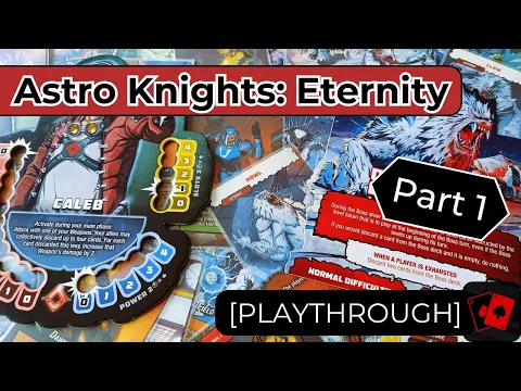 Playthrough 1 | Astro Knights: Eternity - Caleb vs. Dirathian Behemoth