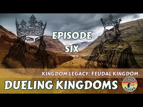 Dueling Kingdoms ️ Episode 6