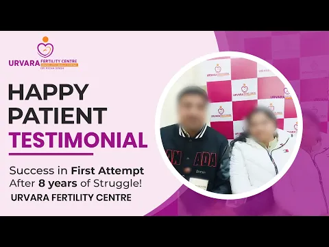 IVF Success Story | First Attempt Success After 8 Years of Struggle | Urvara Fertility Centre