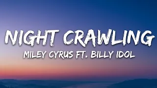 Miley Cyrus - Night Crawling (Lyrics) ft. Billy Idol