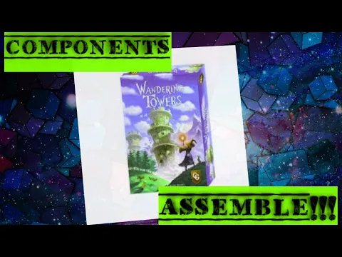 Wandering Towers: Assembling the Components!