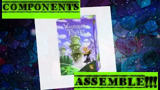 Wandering Towers: Assembling the Components!