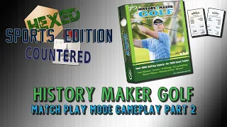 History Maker Golf - Match Play Playthrough Part 2