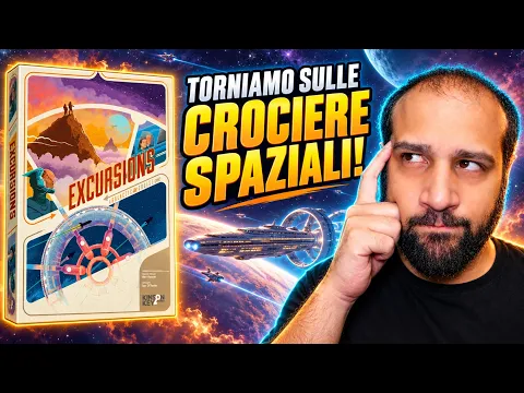 Gameplay EXCURSIONS - Torniamo sulle CROCIERE SPAZIALI!
