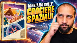 Gameplay EXCURSIONS - Torniamo sulle CROCIERE SPAZIALI!