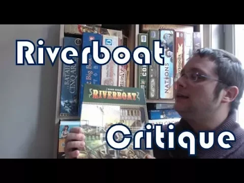 Riverboat - Critique