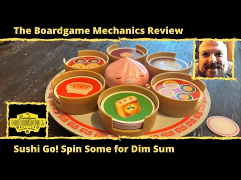 The Boardgame Mechanics Review Sushi Go! Spin Some for Dim Sum