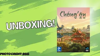Chang'an: Unboxing