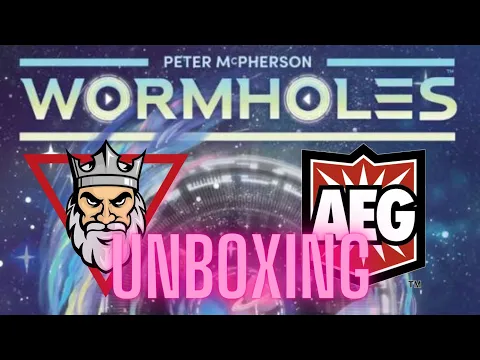 Wormholes - Unboxing - Designed by Peter McPherson and Published by @Alderac Entertainment Group