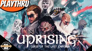 Uprising: Curse of the Last Emperor | Solo Playthrough | Krowh & Renegade Legion