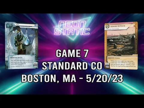 Netrunner - 419 vs Azmari - Boston 5/20/23, Game 7, Nick vs NotAgain [Standard]