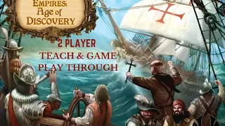 Empires Age of Discovery - Teach and 2 Player Game