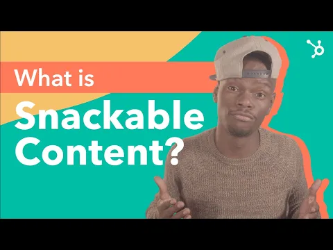 What Is Snackable Content And How To Use It