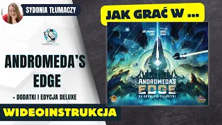 Jak grać w ANDROMEDA'S EDGE + dodatki, edycja Deluxe || Zasady gry || Instrukcja video || Lucky Duck