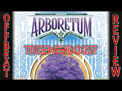 Arboretum - Offbeat Review - Treemendous?