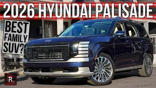 The 2026 Hyundai Palisade Calligraphy Is A Luxuriously Appointed Modern 3-Row Family Hauler