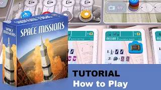 Space Missions • Tutorial / How To Play • Board Game
