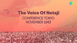 Conference in Tokyo | November 1943 | Netaji Subhash Chandra Bose