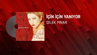 Dilek Pınar - İçin İçin Yanıyor - (Official Audio Video)