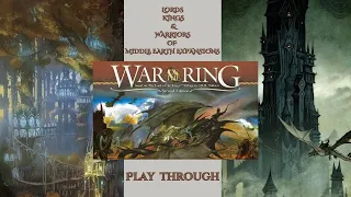 War of the Ring w/Lords, Warriors, and Kings of Middle Earth Expansions 1/1/25
