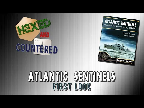 Atlantic Sentinels: First Look