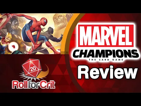 Marvel Champions Review | Roll For Crit