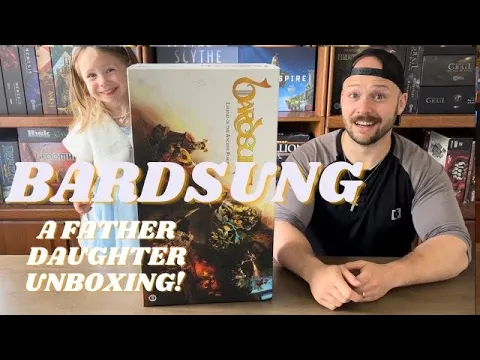 Bardsung A Father/Daughter Unboxing