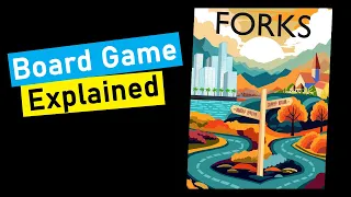 Forks Second Edition Board Game Explained