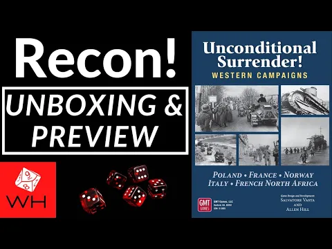 Recon! Unconditional Surrender! Western Campaigns | Wargame | Boardgame | WW2 | Preview