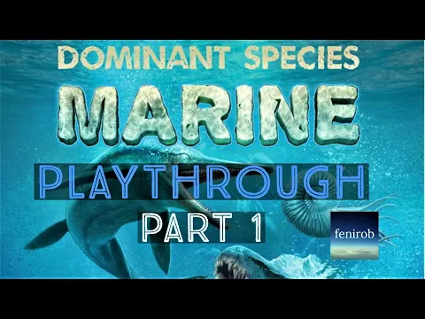 Dominant Species: Marine Board Game | Playthrough | Part One