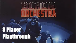 Black Orchestra 3 Player Episode 11