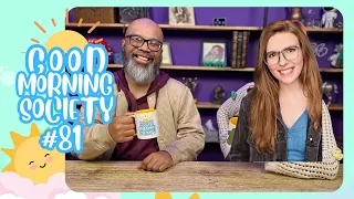 Live from LA, it's GOOD MORNING SOCIETY with Becca and Ruel!