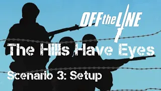 The Hills Have Eyes – Setup