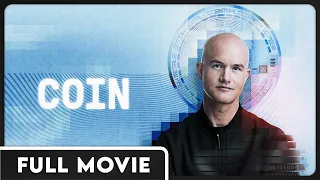 COIN - 2022 - Brian Armstrong: A Founder's Story - Coinbase CEO - FULL DOCUMENTARY