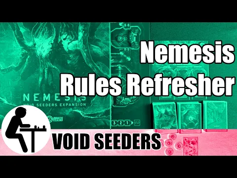 Nemesis Rules Refresher: Void Seeders