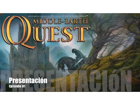 Middle Earth Quest E01 - Presentación