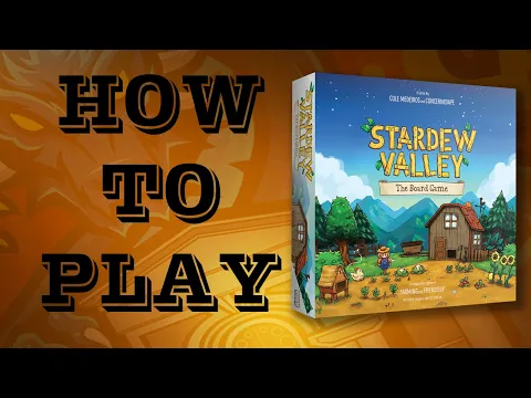 How To Play - Stardew Valley The Board Game