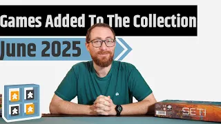 The Games I Added To My Collection In June 2025 - Seti, Ruins & More!!
