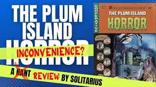 The Plum Island Inconvenience? Solitarius reviews "The Plum Island Horror" (GMT Games 2023)
