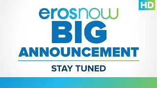 Coming Soon | New Wave of Entertainment | Eros Now