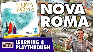 Nova Roma - Learning & Playthrough