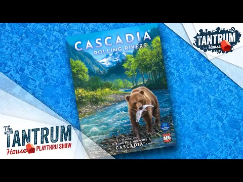 Cascadia: Rolling Rivers Playthru