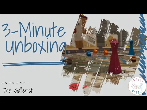 The Gallerist - 3-Minute Unboxing