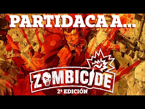 PARTIDACA A... Zombicide 2a Edición (Solitario) - PARTE 3