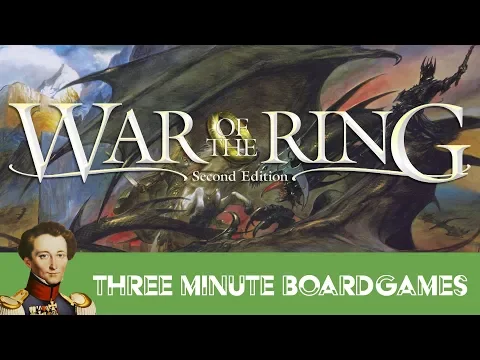 War of the Ring in about 3 minutes